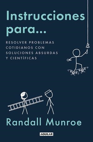 INSTRUCCIONES PARA... | 9788403524361 | MUNROE, RANDALL | Galatea Llibres | Librería online de Reus, Tarragona | Comprar libros en catalán y castellano online