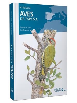AVES DE ESPAÑA -4ª EDICION | 9788416728701 | VALERA, JUAN/JUANA, EDUARDO DE | Galatea Llibres | Librería online de Reus, Tarragona | Comprar libros en catalán y castellano online
