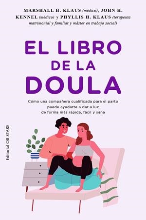 EL LIBRO DE LA DOULA | 9788418956270 | KLAUS, MARSHAL H./KENNELL, JOHN H/KLAUS, PHYLIS H | Galatea Llibres | Librería online de Reus, Tarragona | Comprar libros en catalán y castellano online