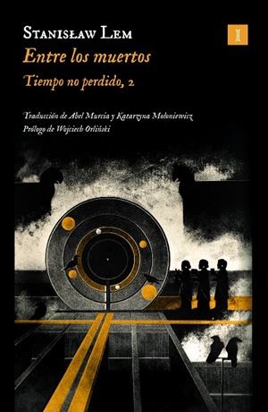 ENTRE LOS MUERTOS | 9788419581419 | LEM, STANISLAW | Galatea Llibres | Llibreria online de Reus, Tarragona | Comprar llibres en català i castellà online