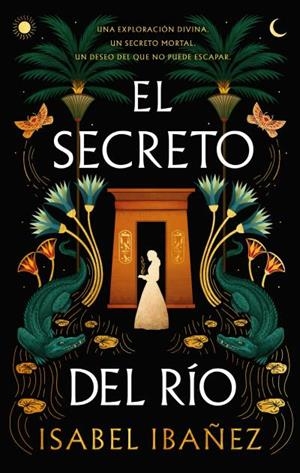EL SECRETO DEL RÍO | 9788419252678 | IBAÑEZ, ISABEL | Galatea Llibres | Llibreria online de Reus, Tarragona | Comprar llibres en català i castellà online