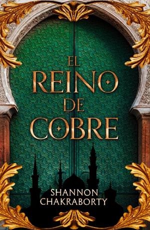EL REINO DE COBRE | 9788419030993 | CHAKRABORTY, SHANNON | Galatea Llibres | Llibreria online de Reus, Tarragona | Comprar llibres en català i castellà online