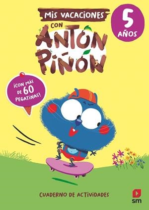 MIS VACACIONES CON ANTÓN PIÑÓN 5 AÑOS | 9788411822107 | RUIZ GARCÍA, MARÍA JESÚS | Galatea Llibres | Librería online de Reus, Tarragona | Comprar libros en catalán y castellano online
