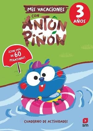 MIS VACACIONES CON ANTÓN PIÑÓN 3 AÑOS | 9788411822084 | RUIZ GARCÍA, MARÍA JESÚS | Galatea Llibres | Librería online de Reus, Tarragona | Comprar libros en catalán y castellano online