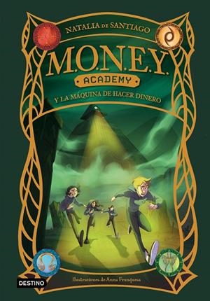 MONEY ACADEMY 2. MONEY ACADEMY Y LA MÁQUINA DE HACER DINERO | 9788408286868 | SANTIAGO, NATALIA DE | Galatea Llibres | Llibreria online de Reus, Tarragona | Comprar llibres en català i castellà online