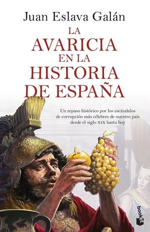 LA AVARICIA EN LA HISTORIA DE ESPAÑA | 9788408287483 | ESLAVA GALÁN, JUAN | Galatea Llibres | Llibreria online de Reus, Tarragona | Comprar llibres en català i castellà online