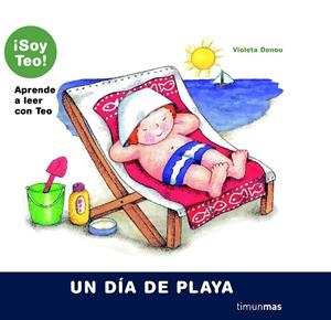 DIA DE PLAYA, UN. TEO | 9788408064930 | DENOU, VIOLETA | Galatea Llibres | Librería online de Reus, Tarragona | Comprar libros en catalán y castellano online