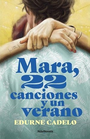 MARA, 22 CANCIONES Y UN VERANO | 9788410140080 | CADELO, EDURNE | Galatea Llibres | Librería online de Reus, Tarragona | Comprar libros en catalán y castellano online