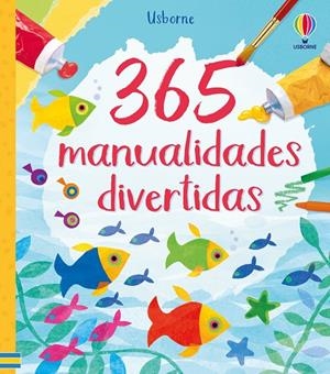 365 MANUALIDADES DIVERTIDAS | 9781805079576 | WATT, FIONA | Galatea Llibres | Librería online de Reus, Tarragona | Comprar libros en catalán y castellano online