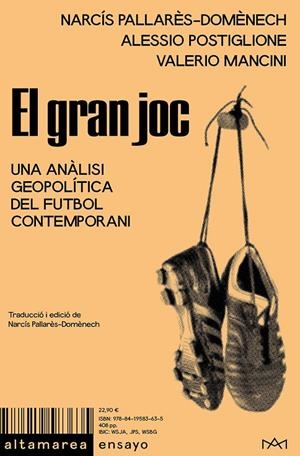 EL GRAN JOC | 9788419583635 | PALLARÈS-DOMÈNECH, NARCÍS/POSTIGLIONE, ALESSIO/MANCINI, VALERIO | Galatea Llibres | Librería online de Reus, Tarragona | Comprar libros en catalán y castellano online