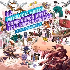 LA MITOLOGÍA GRIEGA COMO NUNCA ANTES TE LA HABÍAN CONTADO | 9788413848150 | Galatea Llibres | Librería online de Reus, Tarragona | Comprar libros en catalán y castellano online