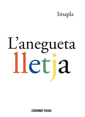 L'ANEGUETA LLETJA | 9788412854701 | Galatea Llibres | Librería online de Reus, Tarragona | Comprar libros en catalán y castellano online