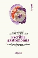 ESCRIBIR GASTRONOMÍA 2023 | 9788419483492 | Galatea Llibres | Librería online de Reus, Tarragona | Comprar libros en catalán y castellano online