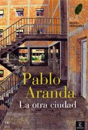 OTRA CIUDAD, LA | 9788467022087 | ARANDA, PABLO | Galatea Llibres | Llibreria online de Reus, Tarragona | Comprar llibres en català i castellà online