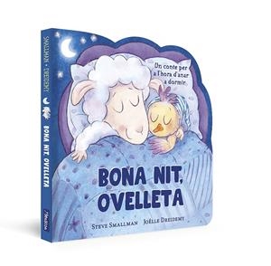 BONA NIT, OVELLETA (L'OVELLETA QUE VA VENIR A SOPAR. LLIBRE DE CARTRÓ) | 9788448868031 | SMALLMAN, STEVE | Galatea Llibres | Librería online de Reus, Tarragona | Comprar libros en catalán y castellano online