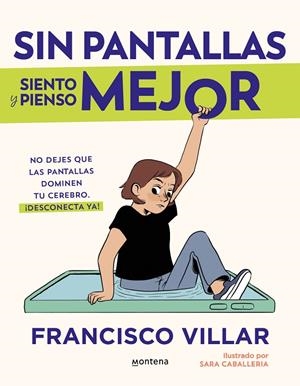 SIN PANTALLAS SIENTO Y PIENSO MEJOR | 9788410050532 | VILLAR, FRANCISCO | Galatea Llibres | Librería online de Reus, Tarragona | Comprar libros en catalán y castellano online
