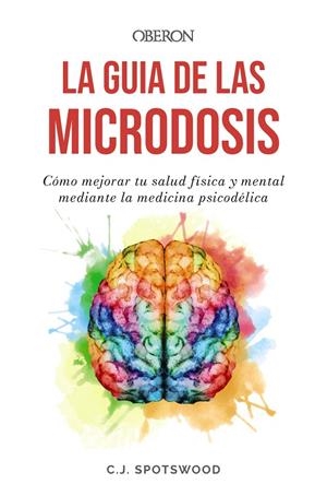 LA GUÍA DE LAS MICRODOSIS | 9788441550100 | SPOTSWOOD, C.J. | Galatea Llibres | Llibreria online de Reus, Tarragona | Comprar llibres en català i castellà online