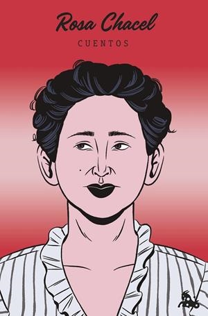 CUENTOS DE ROSA CHACEL | 9788408288251 | CHACEL, ROSA | Galatea Llibres | Librería online de Reus, Tarragona | Comprar libros en catalán y castellano online