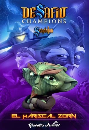 DESAFÍO CHAMPIONS SENDOKAI. EL MARISCAL ZORN | 9788408128694 | Galatea Llibres | Llibreria online de Reus, Tarragona | Comprar llibres en català i castellà online