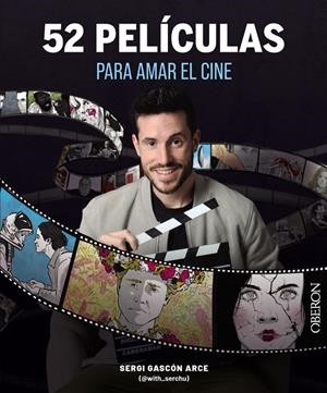 52 PELÍCULAS PARA AMAR EL CINE | 9788441550117 | GASCÓN ARCE, SERGI | Galatea Llibres | Llibreria online de Reus, Tarragona | Comprar llibres en català i castellà online