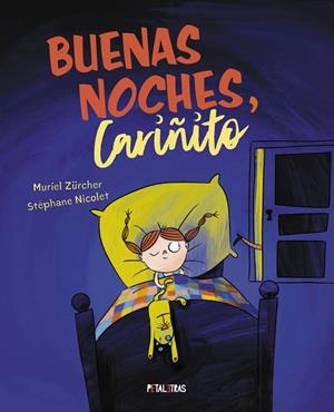 BUENAS NOCHES, CARIÑITO | 9788419893154 | ZÜRCHER, MURIEL | Galatea Llibres | Llibreria online de Reus, Tarragona | Comprar llibres en català i castellà online