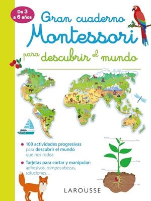GRAN CUADERNO MONTESSORI PARA DESCUBRIR EL MUNDO | 9788417720261 | Galatea Llibres | Librería online de Reus, Tarragona | Comprar libros en catalán y castellano online