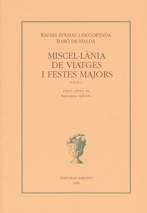 MISCEL.LANIA DE VIATGES I FESTES MAJORS VOL I | 9788472266605 | Galatea Llibres | Llibreria online de Reus, Tarragona | Comprar llibres en català i castellà online