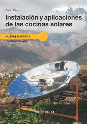 INSTALACIÓN Y APLICACIONES DE LAS COCINAS SOLARES | 9788426738431 | PÉREZ, DAVID | Galatea Llibres | Llibreria online de Reus, Tarragona | Comprar llibres en català i castellà online
