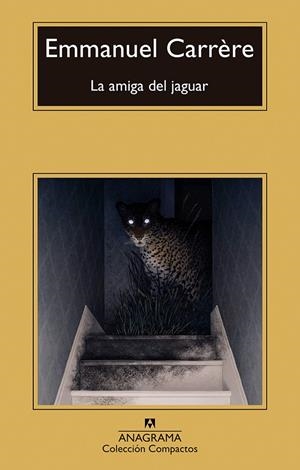 LA AMIGA DEL JAGUAR | 9788433922014 | CARRÈRE, EMMANUEL | Galatea Llibres | Librería online de Reus, Tarragona | Comprar libros en catalán y castellano online