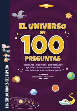 EL UNIVERSO EN 100 PREGUNTAS | 9788413613765 | SABATÉ, VÍCTOR | Galatea Llibres | Librería online de Reus, Tarragona | Comprar libros en catalán y castellano online
