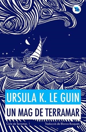 UN MAG DE TERRAMAR | 9788419206152 | K. LE GUIN, URSULA | Galatea Llibres | Librería online de Reus, Tarragona | Comprar libros en catalán y castellano online