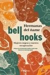 HERMANAS DEL ÑAME | 9788412868715 | HOOKS, BELL | Galatea Llibres | Librería online de Reus, Tarragona | Comprar libros en catalán y castellano online