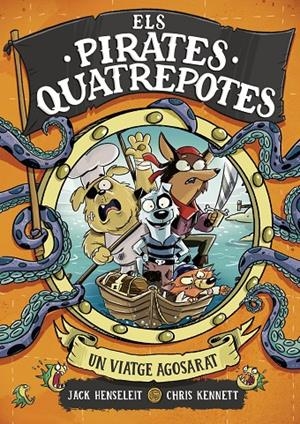 ELS PIRATES QUATREPOTES 1  UN VIATGE AGOSARAT | 9788419522351 | HENSELEIT, JACK | Galatea Llibres | Librería online de Reus, Tarragona | Comprar libros en catalán y castellano online
