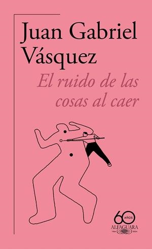 EL RUIDO DE LAS COSAS AL CAER (60.º ANIVERSARIO DE ALFAGUARA 2011) | 9788420478821 | VÁSQUEZ, JUAN GABRIEL | Galatea Llibres | Librería online de Reus, Tarragona | Comprar libros en catalán y castellano online