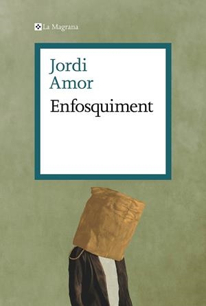ENFOSQUIMENT | 9788419334718 | AMOR, JORDI | Galatea Llibres | Librería online de Reus, Tarragona | Comprar libros en catalán y castellano online