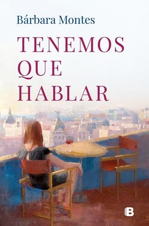 TENEMOS QUE HABLAR | 9788466678780 | MONTES, BÁRBARA | Galatea Llibres | Librería online de Reus, Tarragona | Comprar libros en catalán y castellano online