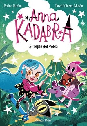 ANNA KADABRA 14. EL REPTE DEL VOLCÀ | 9788413898643 | SIERRA LISTÓN, DAVID | Galatea Llibres | Llibreria online de Reus, Tarragona | Comprar llibres en català i castellà online