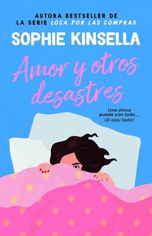 AMOR Y OTROS DESASTRES | 9788410080386 | KINSELLA, SOPHIE | Galatea Llibres | Llibreria online de Reus, Tarragona | Comprar llibres en català i castellà online