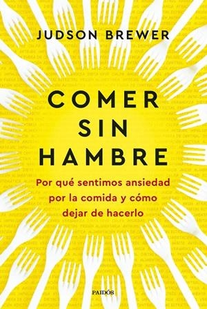 COMER SIN HAMBRE | 9788449342547 | BREWER, JUDSON | Galatea Llibres | Llibreria online de Reus, Tarragona | Comprar llibres en català i castellà online