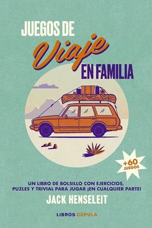 JUEGOS DE VIAJE EN FAMILIA | 9788448040512 | HENSELEIT, JACK | Galatea Llibres | Librería online de Reus, Tarragona | Comprar libros en catalán y castellano online