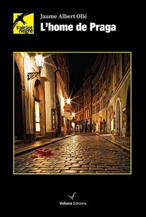 L'HOME DE PRAGA | 9788412777567 | OLLÉ MANUEL, JAUME ALBERT | Galatea Llibres | Llibreria online de Reus, Tarragona | Comprar llibres en català i castellà online
