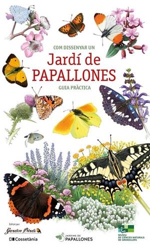 COM DISSENYAR UN JARDÍ DE PAPALLONES | 9788413563770 | Galatea Llibres | Librería online de Reus, Tarragona | Comprar libros en catalán y castellano online