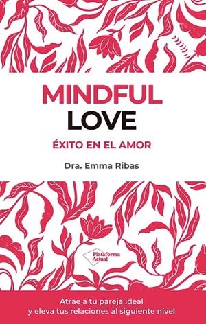 MINDFUL LOVE | 9788410243033 | RIBAS, EMMA | Galatea Llibres | Llibreria online de Reus, Tarragona | Comprar llibres en català i castellà online
