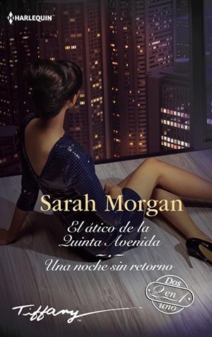 EL ÁTICO DE LA QUINTA AVENIDA / UNA NOCHE SIN RETORNO | 9788410629509 | MORGAN, SARAH | Galatea Llibres | Librería online de Reus, Tarragona | Comprar libros en catalán y castellano online