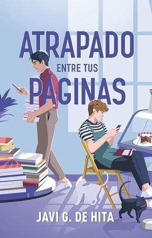 ATRAPADO ENTRE TUS PÁGINAS | 9788419621412 | G. DE HITA, JAVI | Galatea Llibres | Llibreria online de Reus, Tarragona | Comprar llibres en català i castellà online