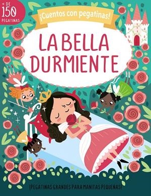 CUENTOS CON PEGATINAS! LA BELLA DURMIENTE | 9788469640562 | STEMP, TONI | Galatea Llibres | Llibreria online de Reus, Tarragona | Comprar llibres en català i castellà online