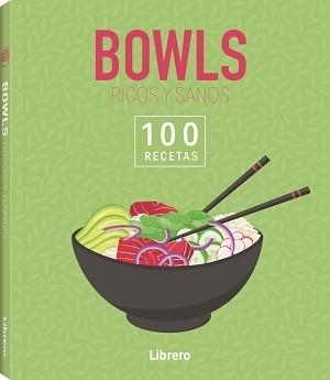 100 RECETAS BOWLS RICOS Y SANOS | 9788411540674 | AA, VV | Galatea Llibres | Librería online de Reus, Tarragona | Comprar libros en catalán y castellano online