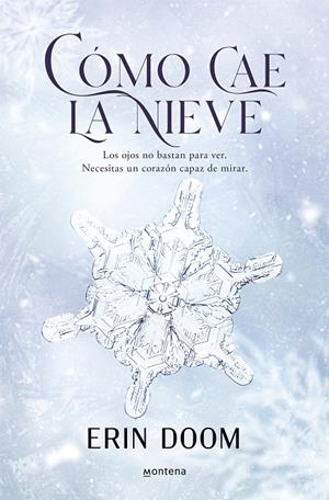 CÓMO CAE LA NIEVE | 9788419848345 | DOOM, ERIN | Galatea Llibres | Librería online de Reus, Tarragona | Comprar libros en catalán y castellano online