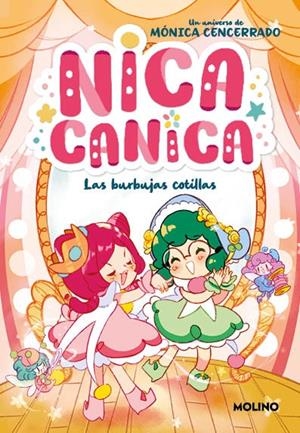 NICA CANICA 2 - LAS BURBUJAS COTILLAS | 9788427241848 | CENCERRADO, MÓNICA | Galatea Llibres | Librería online de Reus, Tarragona | Comprar libros en catalán y castellano online