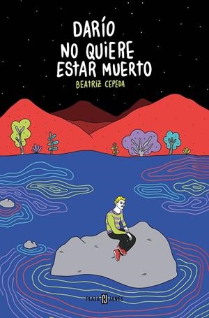 DARÍO NO QUIERE ESTAR MUERTO | 9788401032080 | CEPEDA BENITO, BEATRIZ | Galatea Llibres | Librería online de Reus, Tarragona | Comprar libros en catalán y castellano online
